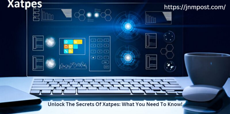 Unlock The Secrets Of Xatpes: What You Need To Know!